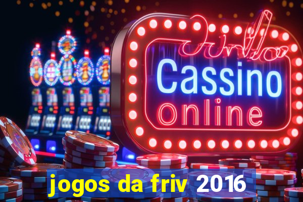 jogos da friv 2016